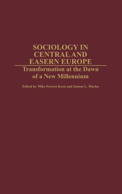 Sociology in Central and Eastern Europe - Greene, Meg Forrest