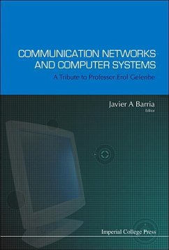 Communication Networks and Computer Systems: A Tribute to Professor Erol Gelenbe - Barria, Javier A (ed.)