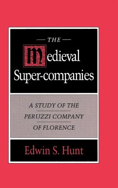 The Medieval Super-Companies - Hunt, Edwin S.