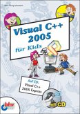 Visual C++ 2005 für Kids, m. CD-ROM