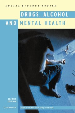 Drugs, Alcohol and Mental Health - Cornwell, Alan; Cornwell, Vicky