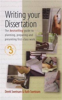 Writing Your Dissertation, 3rd Edition - Swetnam, Derek; Swetnam, Ruth