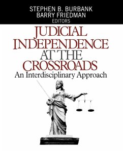 Judicial Independence at the Crossroads - Burbank, Stephen B. / Friedman, Barry (eds.)