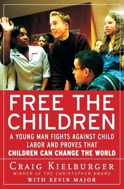 Free the Children - Major, Kevin; Kielburger, Craig