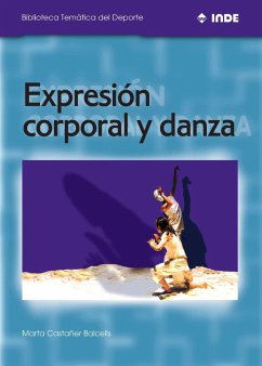 Expresión corporal y danza - Castañer Balcells, Marta