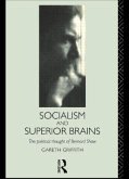 Socialism and Superior Brains