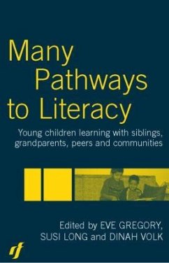 Many Pathways to Literacy - Gregory, Eve; Long, Susi; Volk, Dinah