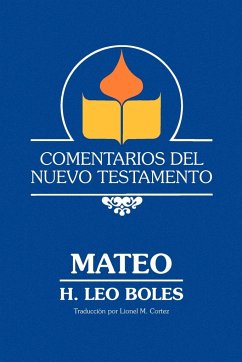Comentarios Del Nuevo Testamento - Mateo (Paper) - Boles, H. Leo