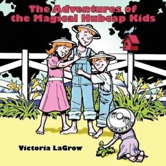 The Adventures of the Magical Hubcap Kids - Lagrow, Victoria