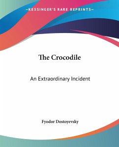 The Crocodile - Dostoyevsky, Fyodor