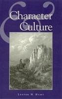 Character and Culture - Hunt, Lester H