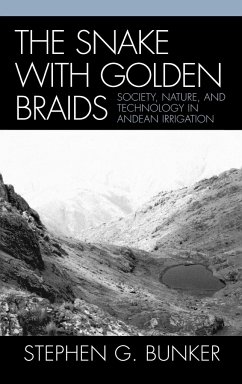The Snake with Golden Braids - Bunker, Stephen G.