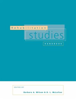 Rehabilitation Studies Handbook - Wilson, A. / McLellan, D. L. (eds.)