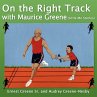 On the Right Track with Maurice Greene - Bild 1