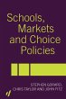 Schools, Markets and Choice Policies - Bild 1