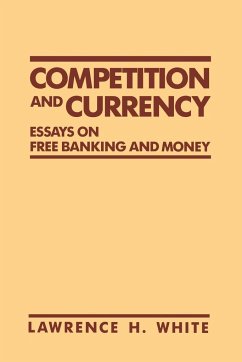 Competition and Currency - White, Lawrence H