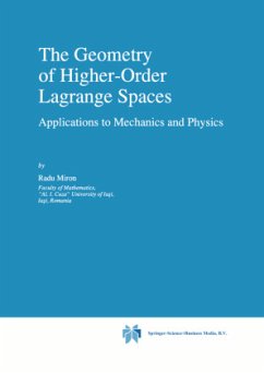 The Geometry of Higher-Order Lagrange Spaces - Miron, R.