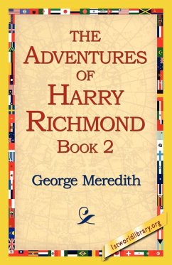 The Adventures of Harry Richmond, Book 2 - Meredith, George