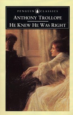 He Knew He Was Right - Trollope, Anthony