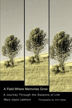 A Field Where Memories Grow - Lawhorn, Mary Joyce