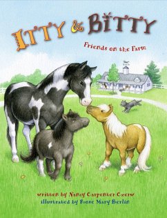 Itty and Bitty: Friends on the Farm - Carpenter Czerw, Nancy