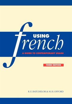 Using French - Batchelor, R. E.; Offord, M. H.; R. E., Batchelor
