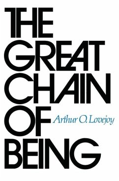 The Great Chain of Being - Lovejoy, Arthur O.
