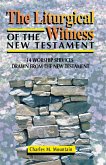 The Liturgical Witness of the New Testament