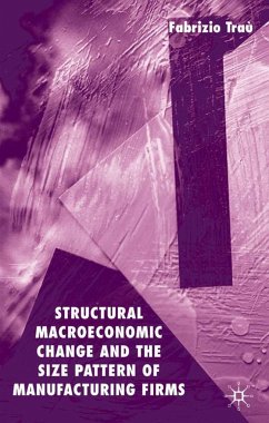 Structural Macroeconomic Change and the Size Pattern of Manufacturing Firms - Trau, F.