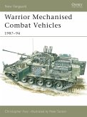 Warrior Mechanised Combat Vehicle 1987-94 Warrior Mechanised Combat Vehicle 1987-94