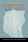 Constitutionalism in East Africa Constitutionalism in East Africa