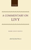 A Commentary on Livy: Books XXXIV-XXXVII