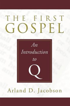 The First Gospel - Jacobson, Arland D.