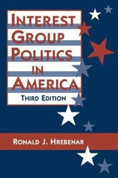 Interest Group Politics in America - Hrebenar, Ronald J; Scott, Ruth K