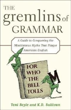 The Gremlins of Grammar - Boyle, Toni; Sullivan, K D