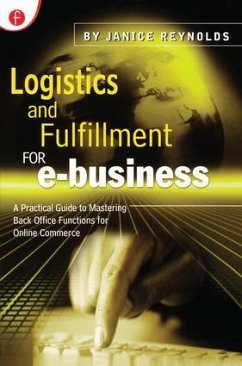Logistics and Fulfillment for e-business - Reynolds, Janice