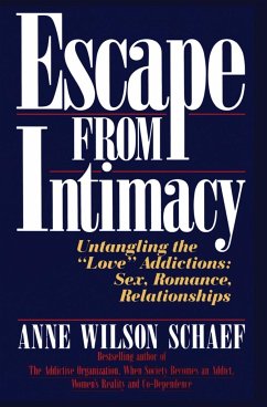 Escape from Intimacy - Schaef, Anne Wilson