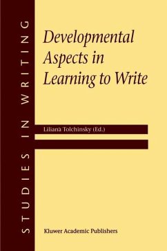 Developmental Aspects in Learning to Write - Tolchinsky, L. (Hrsg.)