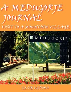 A MEDUGORJE JOURNAL - Medina, Elsie