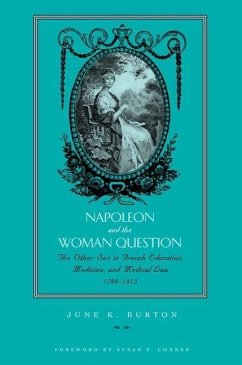 Napoleon and the Woman Question - Burton, June K