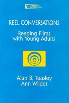 Reel Conversations - Teasley, Alan B; Wilder, Ann