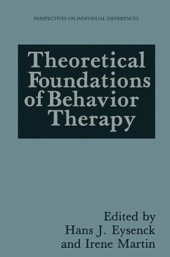 Theoretical Foundations of Behavior Therapy - Eysenck, Hans J. / Martin, Irene (Hgg.)