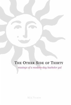 The Other Side of Thirty - Thakor, M. A.