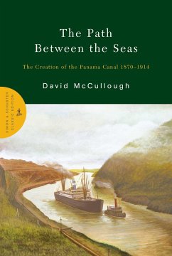 The Path Between the Seas - Mccullough, David