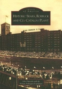 Historic Sears, Roebuck and Co. Catalog Plant - Oharenko, John; With the Homan Arthington Foundation