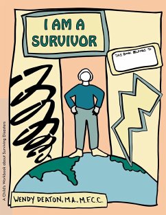 Grow: I Am a Survivor: A Child's Workbook about Surviving Disasters - Deaton, Wendy