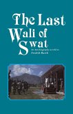 The Last Wali of Swat