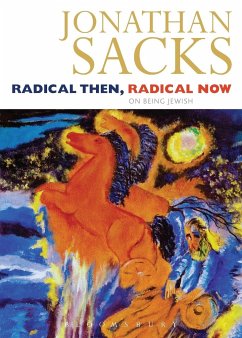 Radical Then, Radical Now - Sacks, Sir Jonathan
