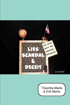 Lies, Scandal, and Deceit... - Quimby-Marks, Tanessalyn