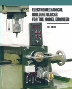 Cover Electromechanical Building Blocks for the Model Engineer